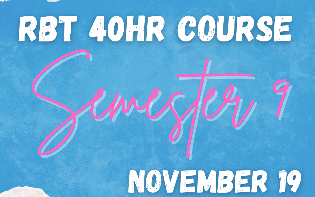 RBT 40 HR Course – Standard Semester 11